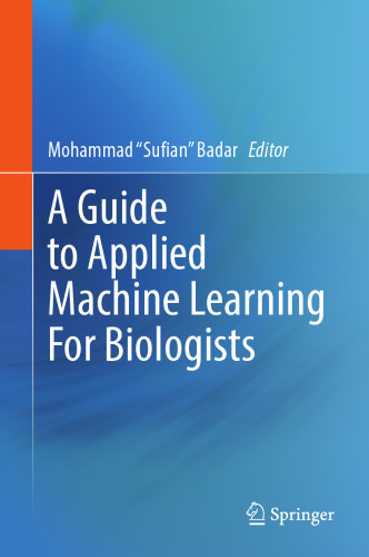 A Guide to Applied Machine Learning for Biologists