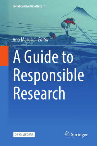 A Guide to Responsible Research