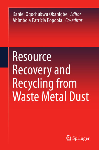 Resource Recovery and Recycling from Waste Metal Dust