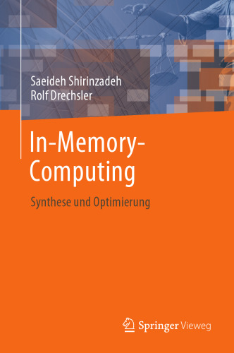 In-Memory-Computing: Synthese und Optimierung