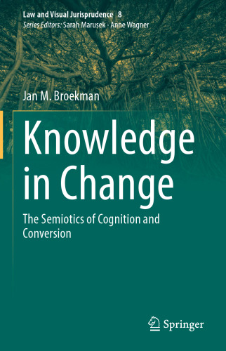 Knowledge in Change: The Semiotics of Cognition and Conversion