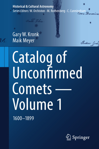 Catalog of Unconfirmed Comets - Volume 1: 1600-1899
