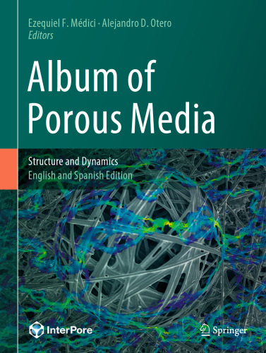Album of Porous Media: Structure and Dynamics