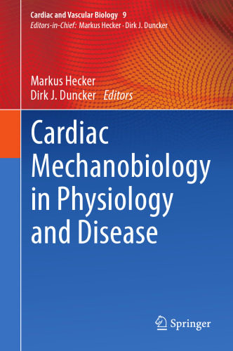 Cardiac Mechanobiology in Physiology and Disease