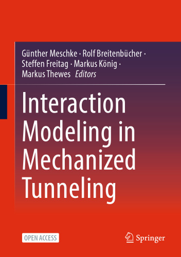 Interaction Modeling in Mechanized Tunneling