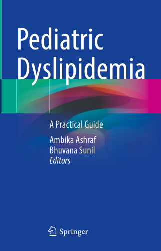 Pediatric Dyslipidemia: A Practical Guide