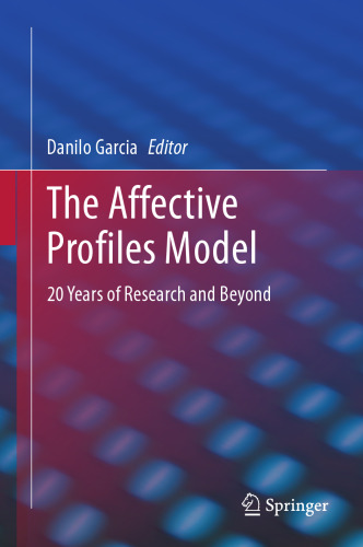 The Affective Profiles Model: 20 Years of Research and Beyond