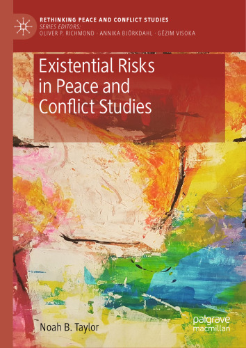 Existential Risks in Peace and Conflict Studies
