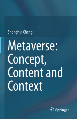 Metaverse: Concept, Content and Context