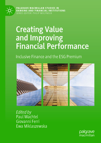 Creating Value and Improving Financial Performance: Inclusive Finance and the ESG Premium