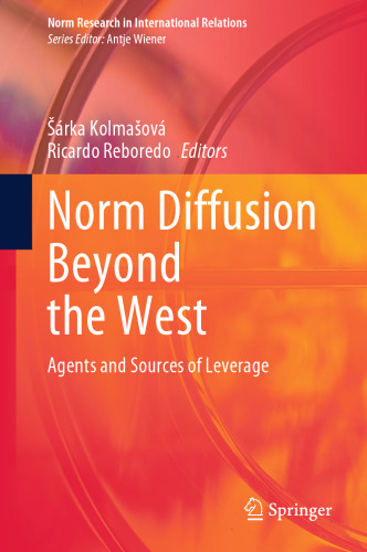 Norm Diffusion Beyond the West: Agents and Sources of Leverage