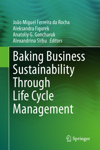 Baking Business Sustainability Through Life Cycle Management