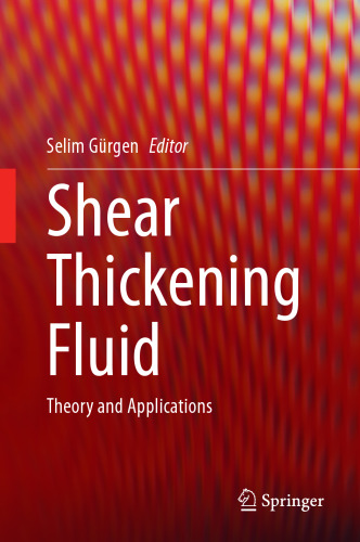 Shear Thickening Fluid: Theory and Applications