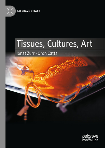 Tissues, Cultures, Art: Towards a NeoVitalist Perspective