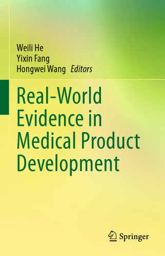 Real-World Evidence in Medical Product Development
