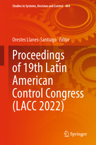 Proceedings of 19th Latin American Control Congress (LACC 2022)