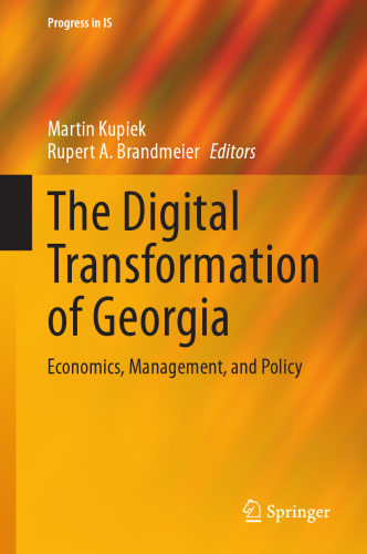 The Digital Transformation of Georgia: Economics, Management, and Policy