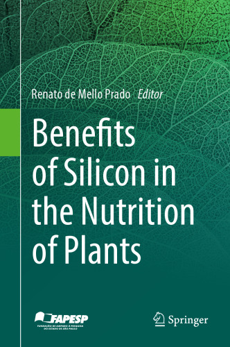 Benefits of Silicon in the Nutrition of Plants