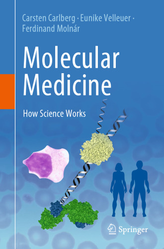 Molecular Medicine: How Science Works
