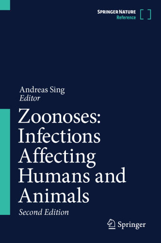 Zoonoses: Infections Affecting Humans and Animals