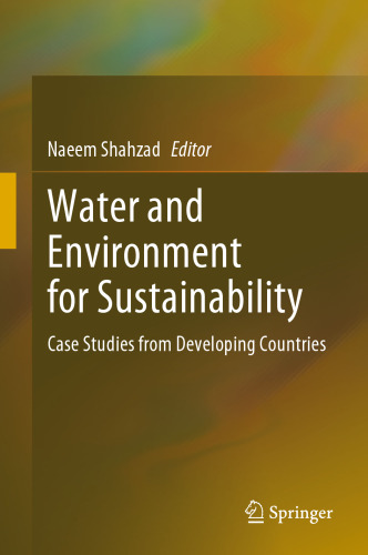 Water and Environment for Sustainability: Case Studies from Developing Countries