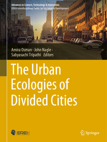 The Urban Ecologies of Divided Cities