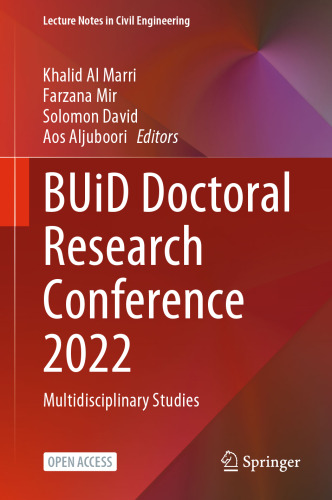 BUiD Doctoral Research Conference 2022: Multidisciplinary Studies (Lecture Notes in Civil Engineering, 320)