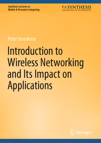 Introduction to Wireless Networking and Its Impact on Applications