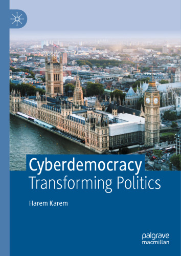 Cyberdemocracy: Transforming Politics