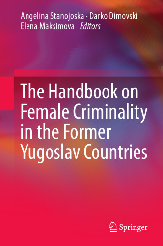 The Handbook on Female Criminality in the Former Yugoslav Countries