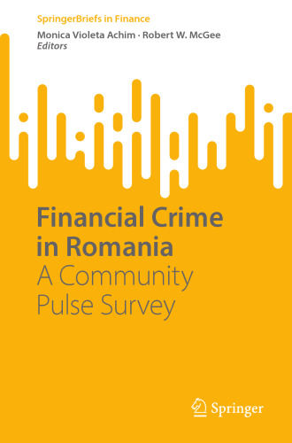 Financial Crime in Romania: A Community Pulse Survey