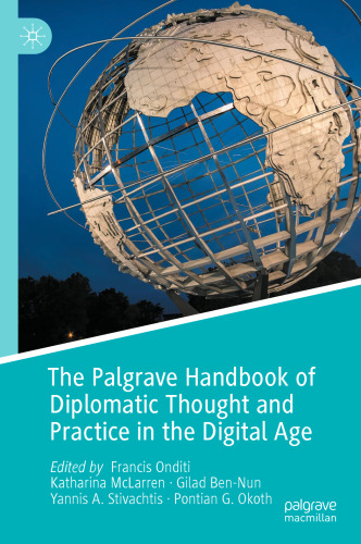 The Palgrave Handbook of Diplomatic Thought and Practice in the Digital Age