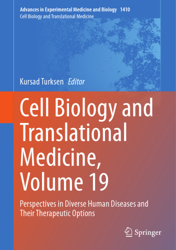 Cell Biology and Translational Medicine, Volume 19: Perspectives in Diverse Human Diseases and Their Therapeutic Options