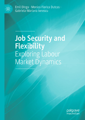 Job Security and Flexibility: Exploring Labour Market Dynamics