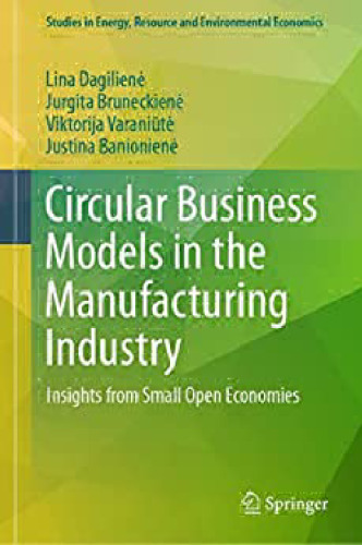 Circular Business Models in the Manufacturing Industry: Insights from Small Open Economies