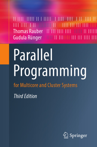 Parallel Programming: for Multicore and Cluster Systems