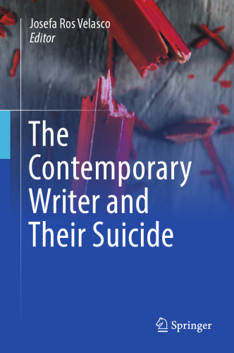 The Contemporary Writer and Their Suicide