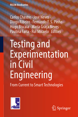 Testing and Experimentation in Civil Engineering: From Current to Smart Technologies