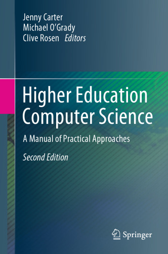 Higher Education Computer Science: A Manual of Practical Approaches
