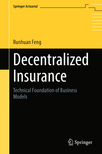 Decentralized Insurance: Technical Foundation of Business Models