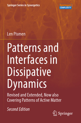 Patterns and Interfaces in Dissipative Dynamics: Revised and Extended, Now also Covering Patterns of Active Matter
