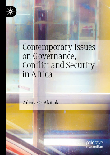 Contemporary Issues on Governance, Conflict and Security in Africa