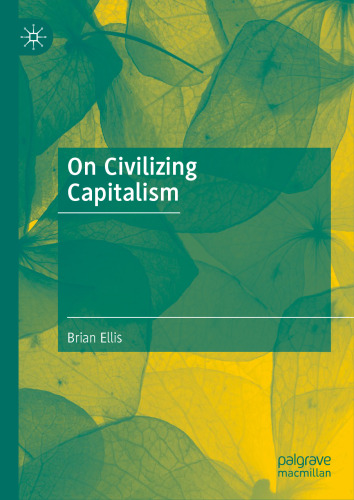 On Civilizing Capitalism