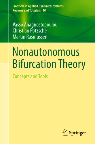 Nonautonomous Bifurcation Theory: Concepts and Tools