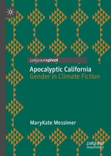 Apocalyptic California: Gender in Climate Fiction