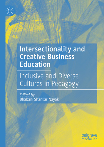 Intersectionality and Creative Business Education: Inclusive and Diverse Cultures in Pedagogy