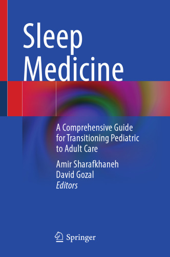 Sleep Medicine: A Comprehensive Guide for Transitioning Pediatric to Adult Care