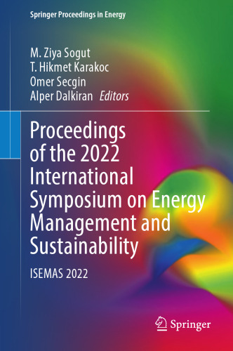 Proceedings of the 2022 International Symposium on Energy Management and Sustainability: ISEMAS 2022