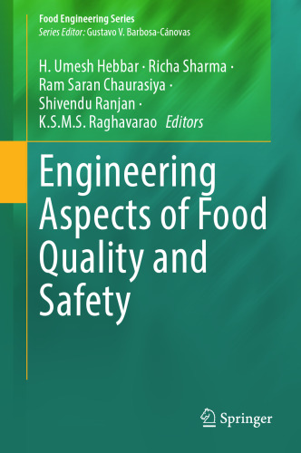 Engineering Aspects of Food Quality and Safety (Food Engineering Series)