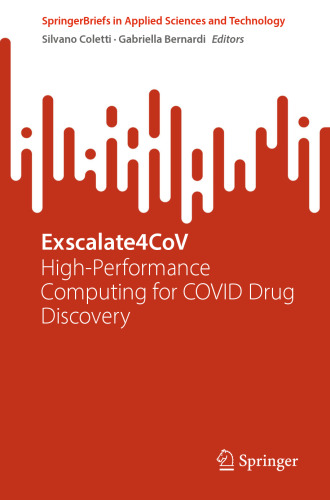Exscalate4CoV: High-Performance Computing for COVID Drug Discovery